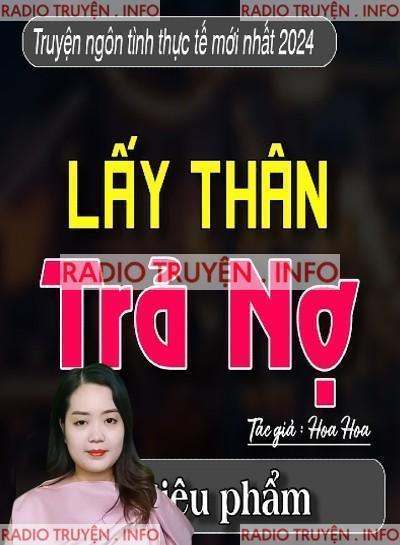 Lấy Thân Trả Nợ Audio